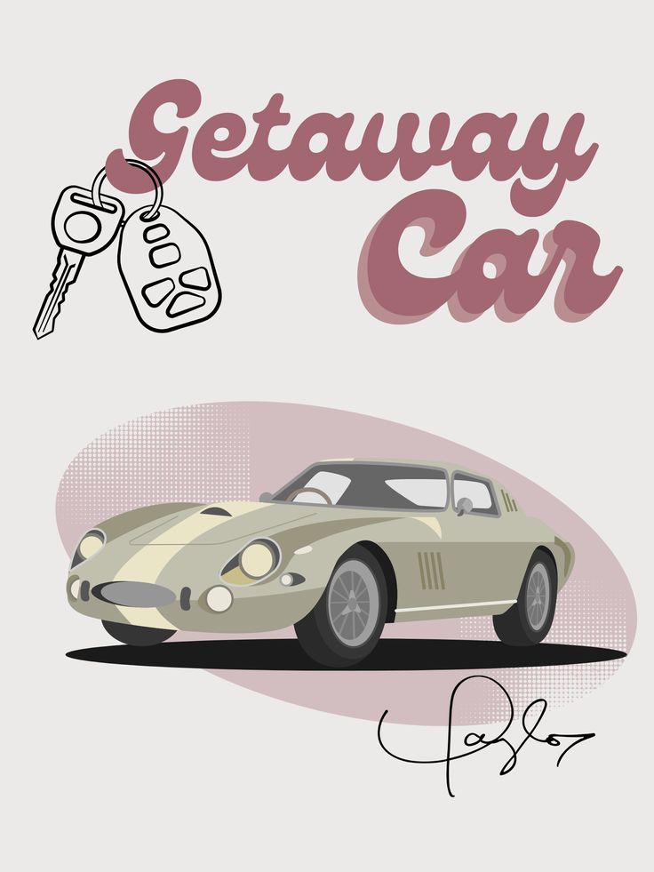 a drawing of a car with the words getaway car written on it and two keys attached