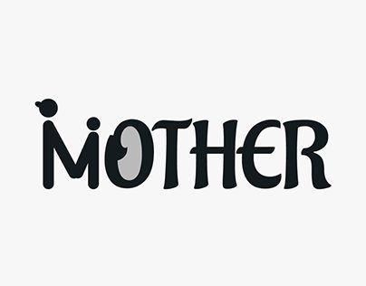 the word mother written in black on a white background