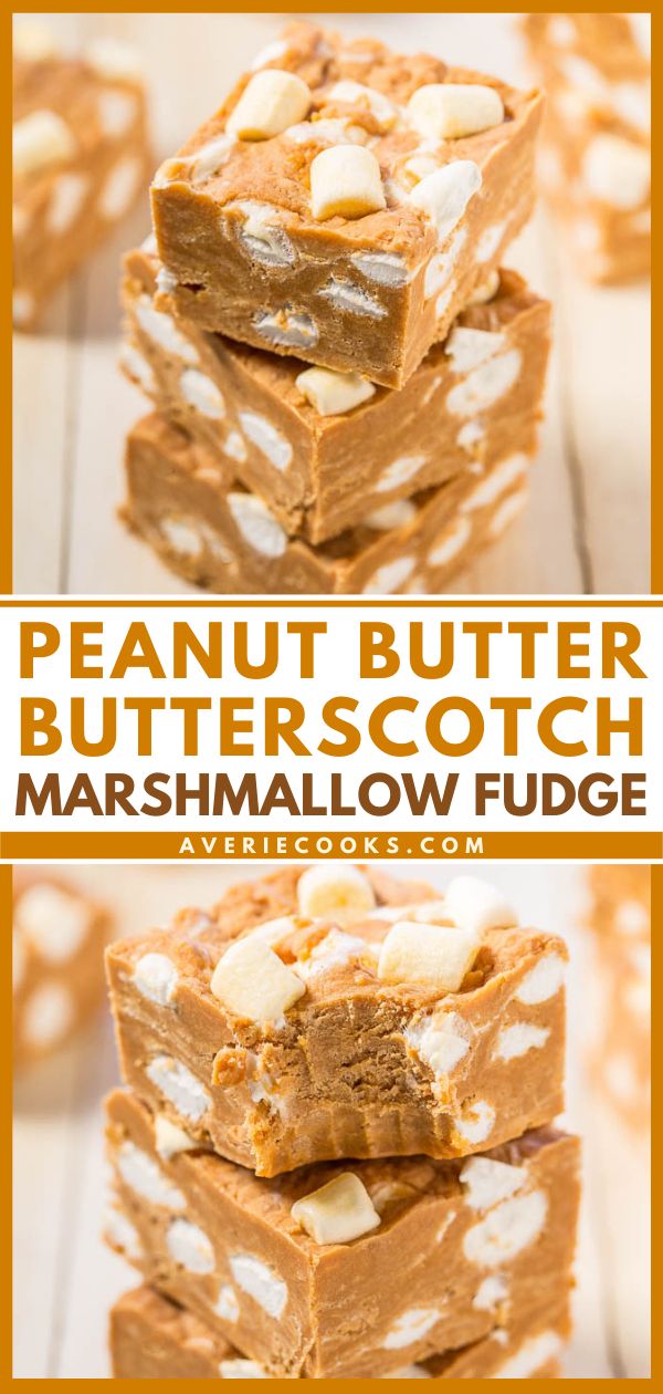 peanut butter butterscotch marshmallow fudge is an easy dessert that's ready in under 30 minutes