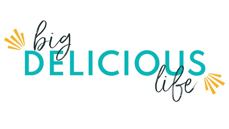 Big Delicious Life | Jessica Lawson