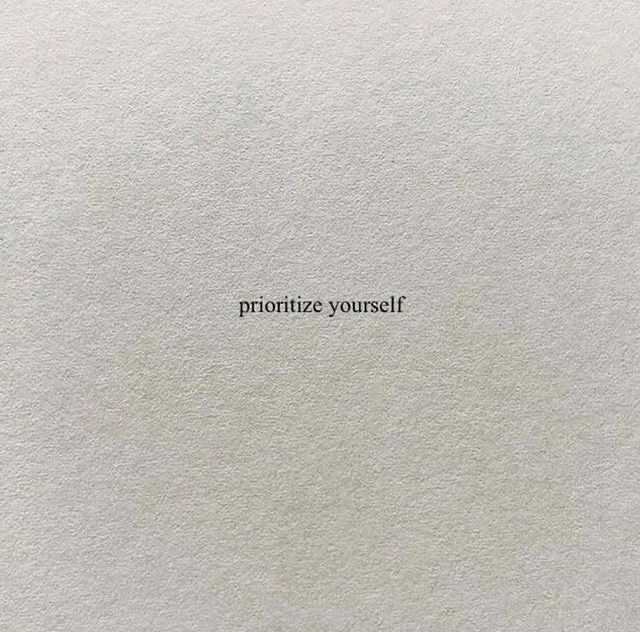 the words prioritize yourself are written in black on white paper