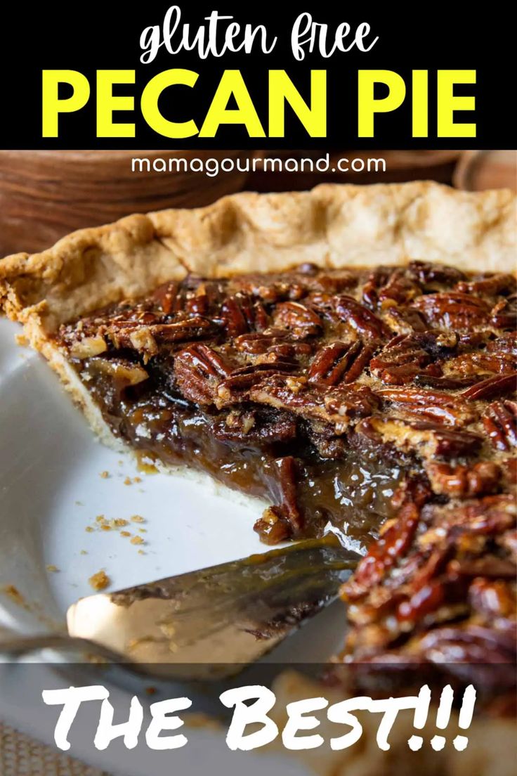 a pecan pie on a white plate with the text gluten free pecan pie