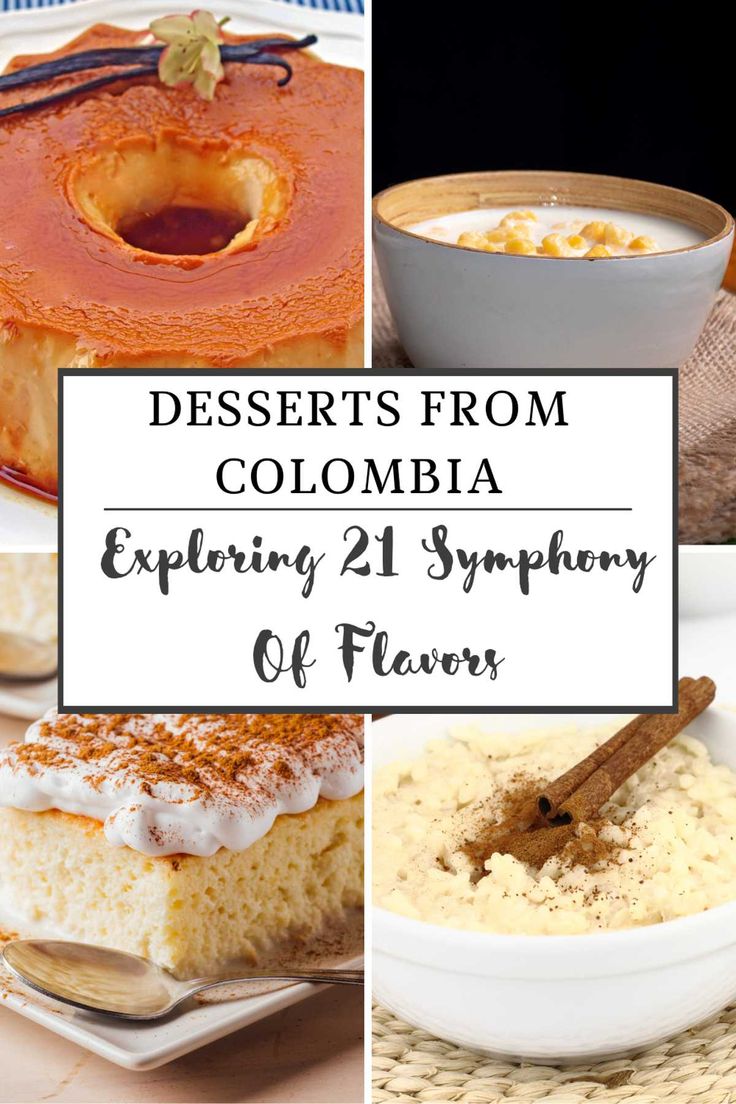 desserts from colombia exploring 21 sympheny of flavors cover image with text overlay