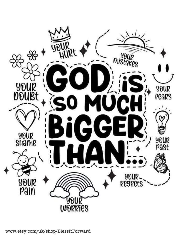 the words god is so much bigger than are drawn in black ink on a white background