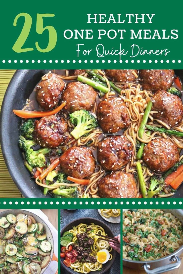 the cover of 25 healthy one pot meals for quick dinneres, including meatballs and veggies