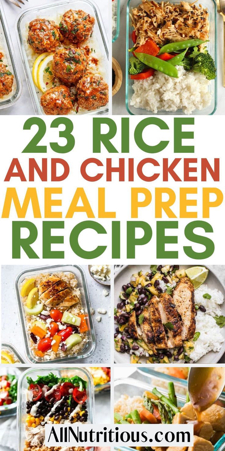 the 25 rice and chicken meal preps are shown in this collage with text overlay