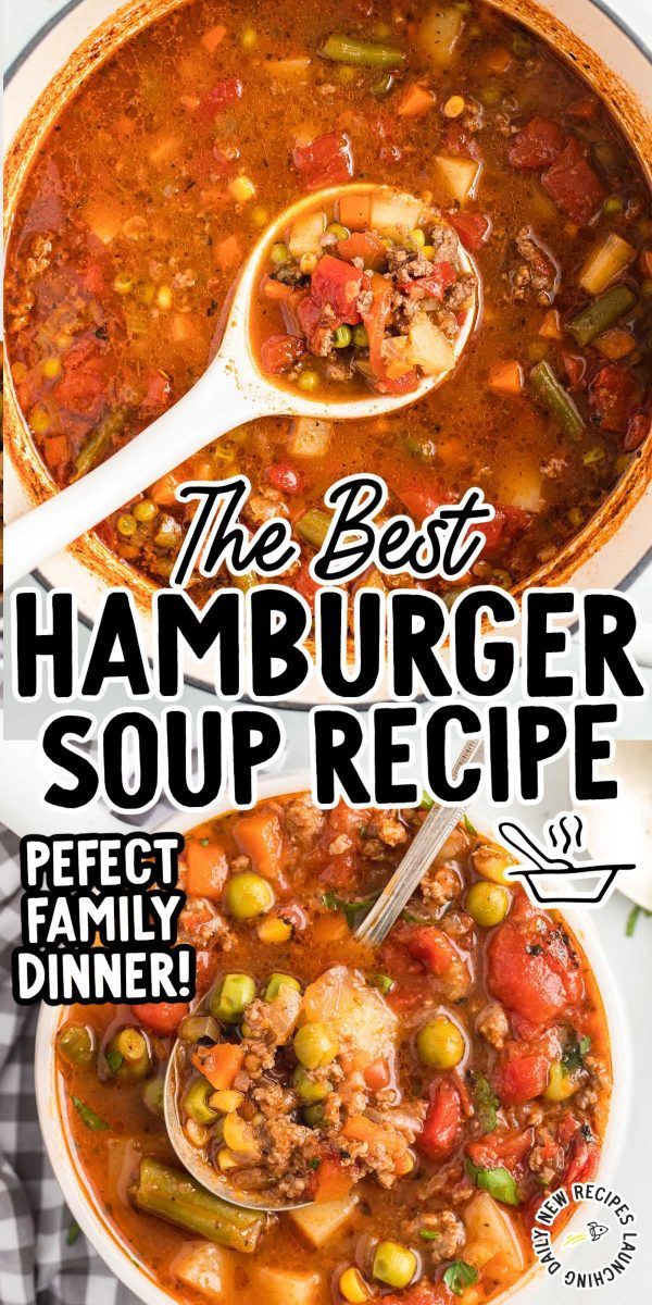 the best hamburger soup recipe perfect family dinner