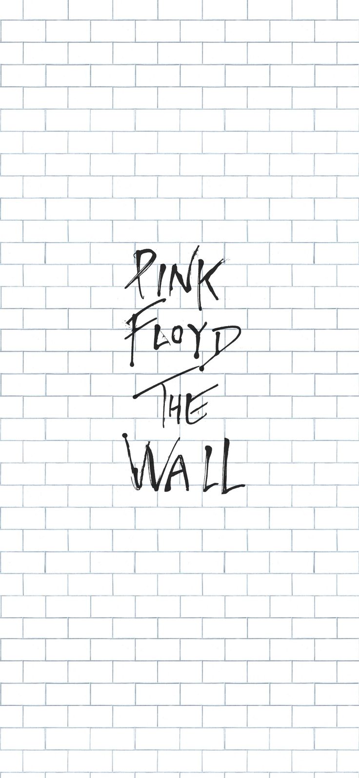 a brick wall with the words pink floyd and the wall written in black on it