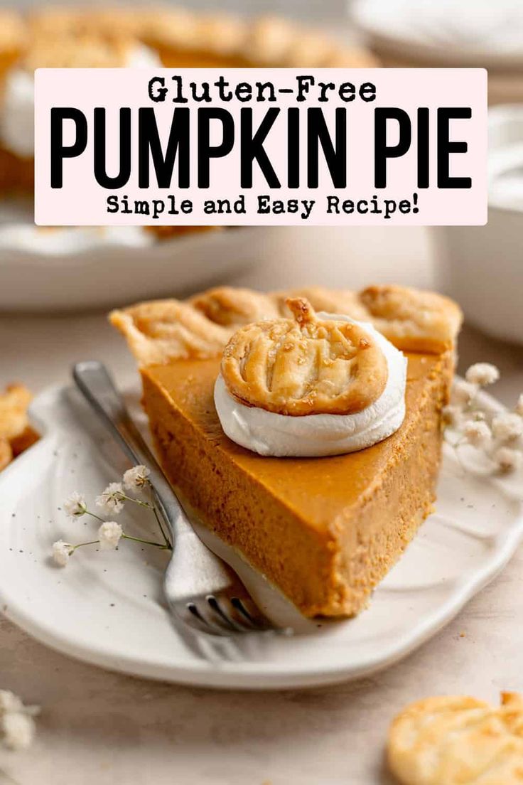 a slice of gluten - free pumpkin pie on a plate