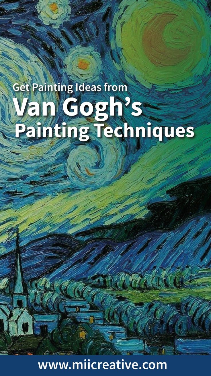 van gogh's painting techniques book with the title get painting ideas from van gogh's paintings