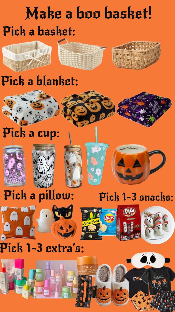 an orange poster with halloween items on it and the words, make a boo basket pick a blanket pick a cup pick a pillow