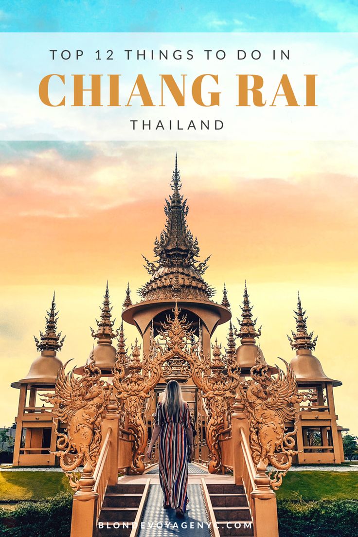 a woman walking down stairs in front of an ornate building with the words top 12 things to do in chang rai thailand