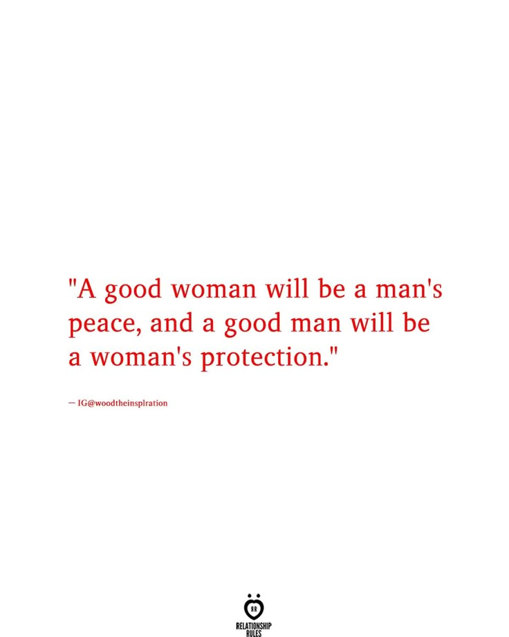 a woman with a quote on it that says, a good woman will be a man's peace and a god man will be a woman's protection