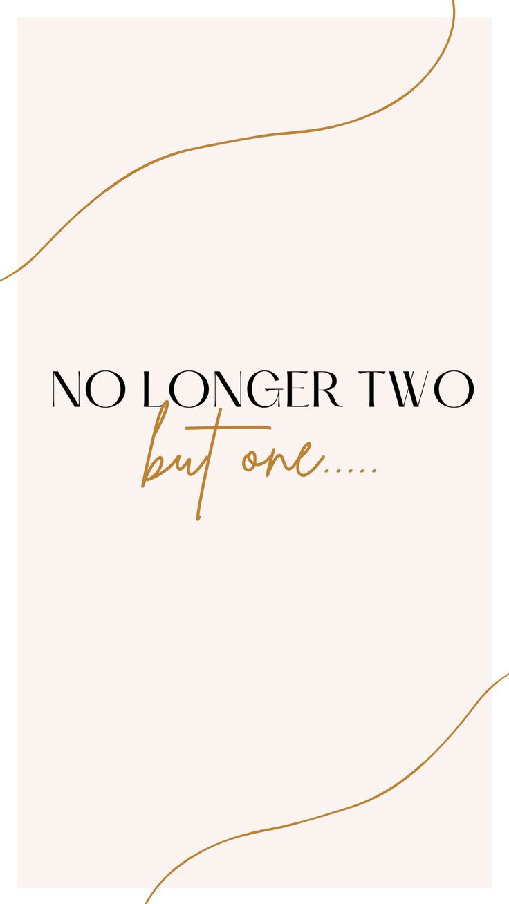 the words no longer two but one are in black and gold on a white background