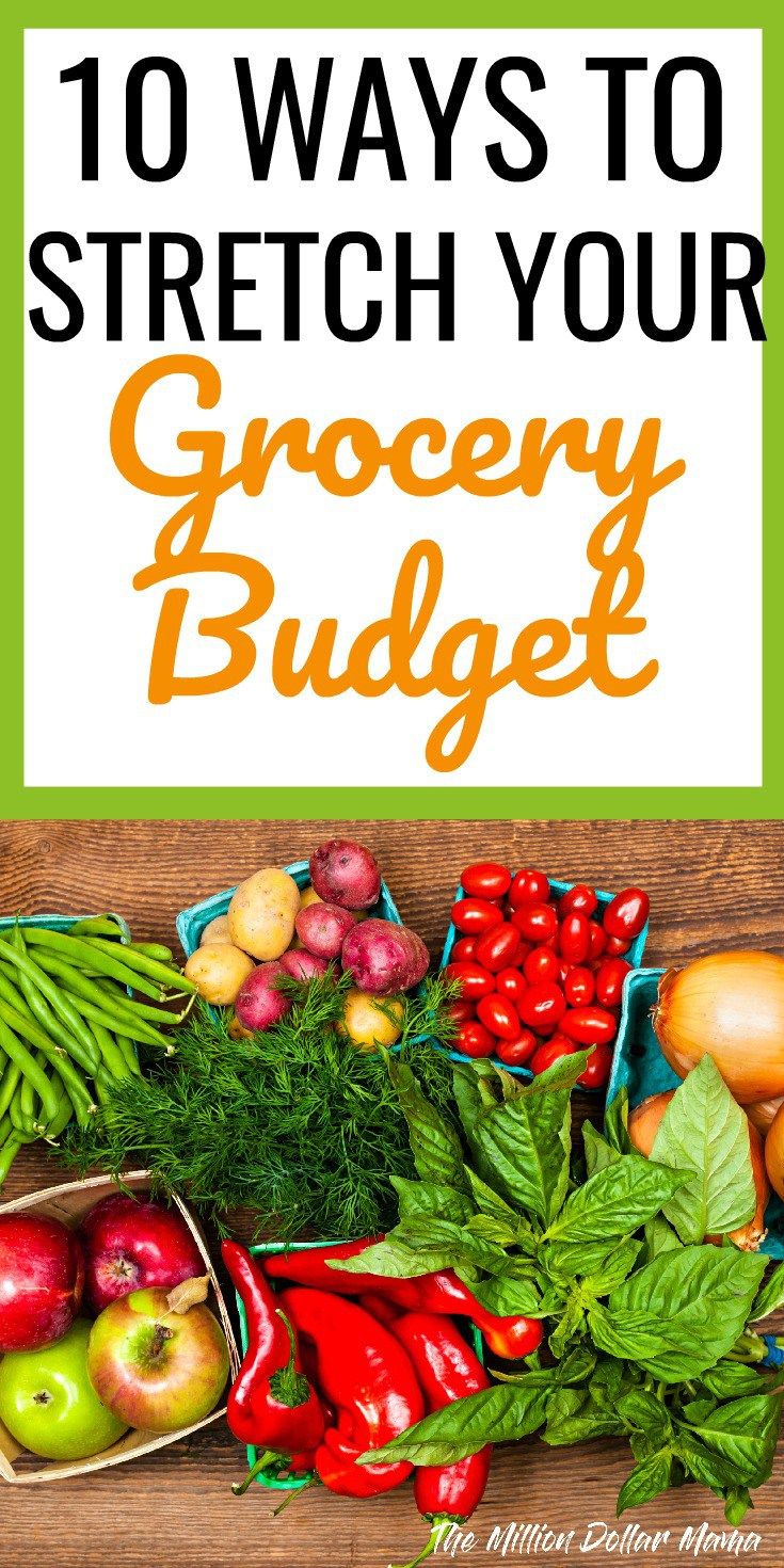 an assortment of fruits and vegetables with text overlay that reads 10 ways to stretch your grocery budget