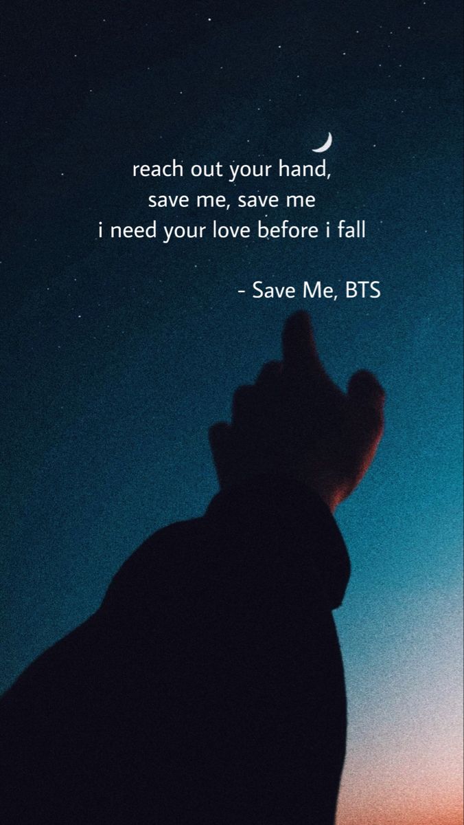 a person looking up at the sky with a quote above it that reads, reach out your hand save me, save me, save me