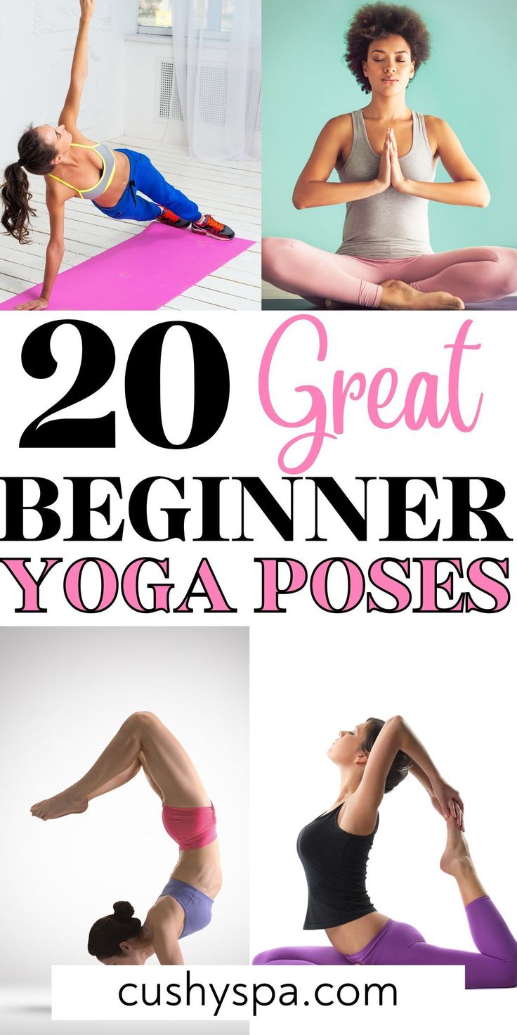 woman doing yoga poses with the words 20 great beginner yoga poses on top of them