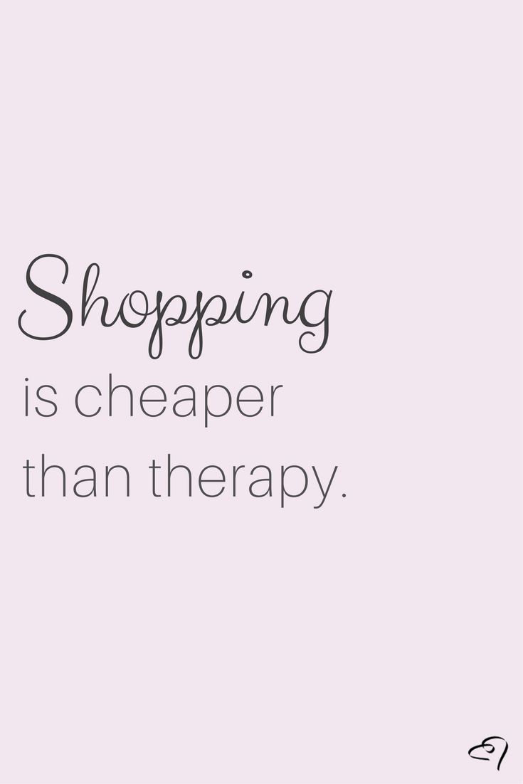 the words shopping is cheaper than therapy are in black and white on a pink background