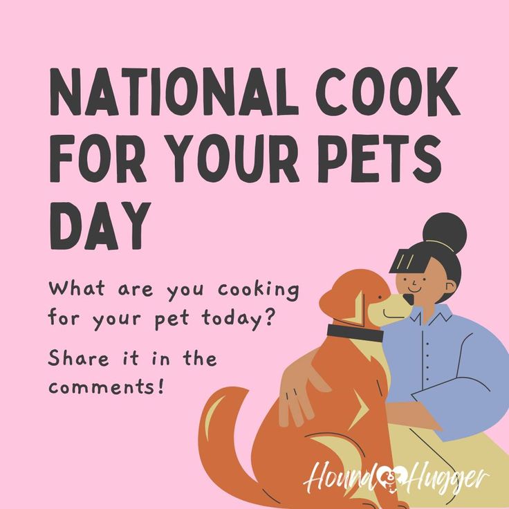 a woman sitting on top of a dog with the words national cook for your pets day