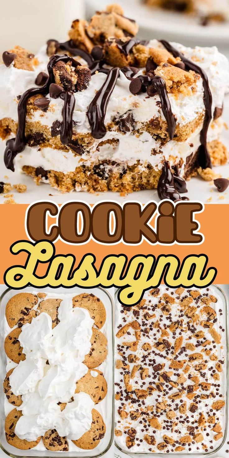 cookies and desserts with the title cookie lasagna written in white on top