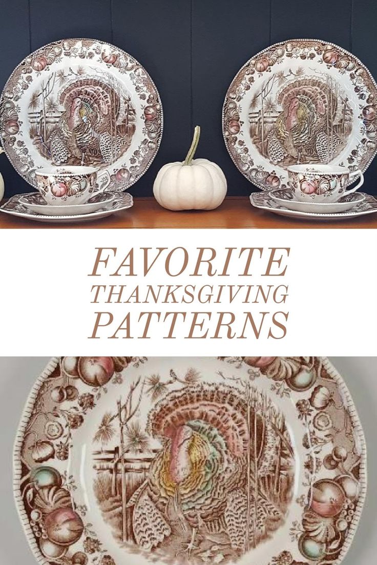 two plates with turkeys on them and the words favorite thanksgiving patterns written in white