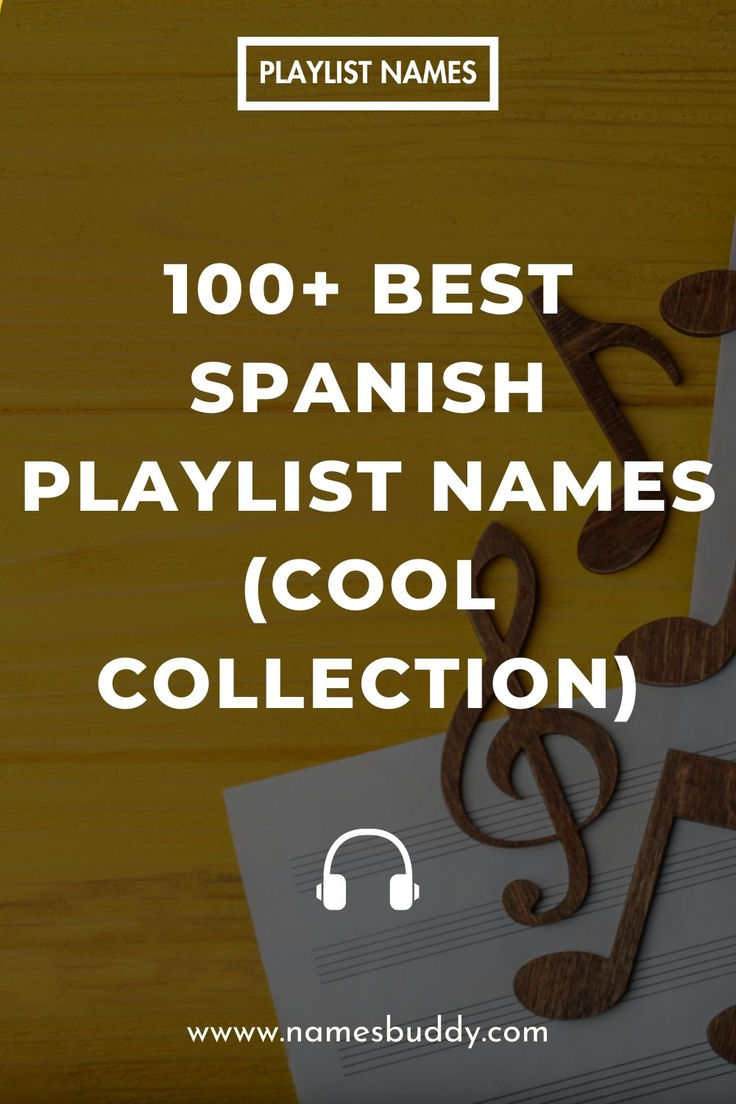 Spanish Playlist Names Spotify Playlist Names For Spanish Songs, Spanish Usernames, Spanish Music Playlist Names, Spanish Playlist Names, Spanish Playlist, Spanish Names, Playlist Names, Spanish Music, Spanish Songs