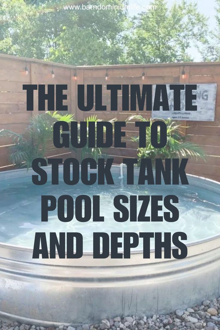 the ultimate guide to stock tank pool sizes and debits for your backyard or yard