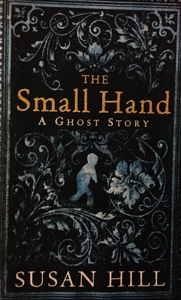 the small hand a ghost story by susan hill