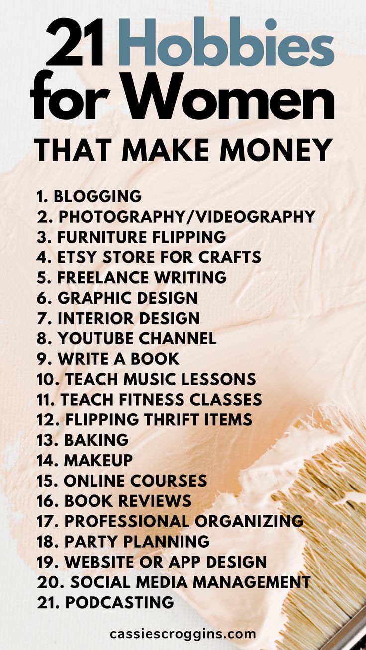 the 21 hobbies for women that make money list is shown on a white background