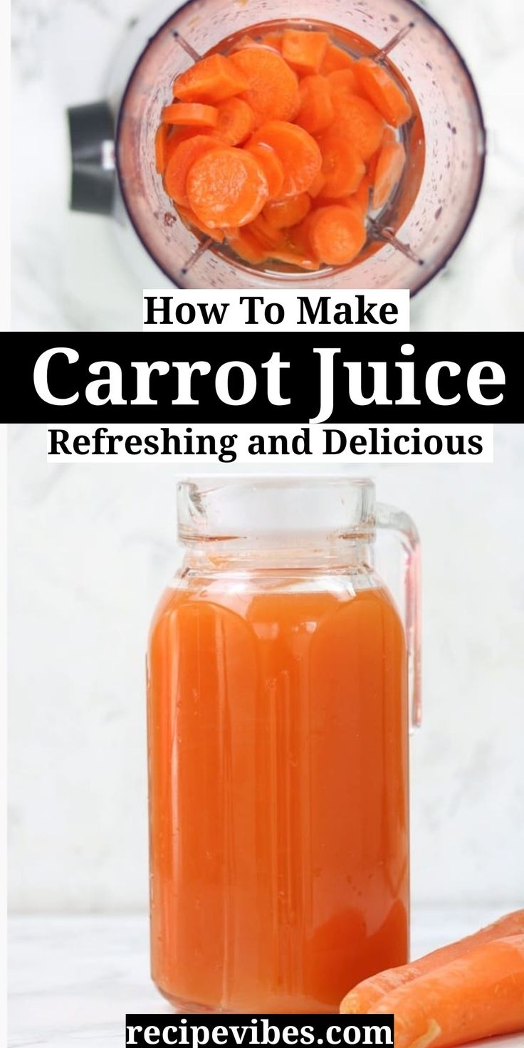 how to make carrot juice refreshing and delicious