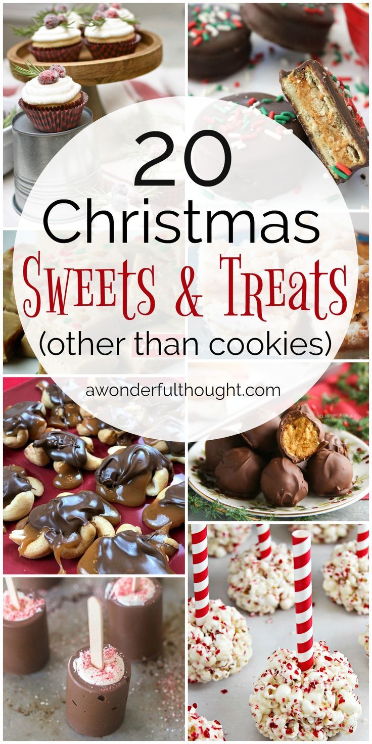 christmas sweets and treats are featured in this collage with the words, 20 christmas sweets & treats other than cookies