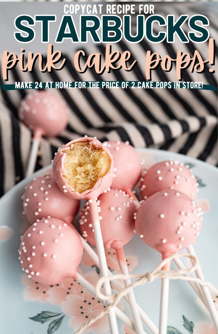 pink cake pops on a plate with text overlay that reads copycat recipe for starbuck's pink cake pops