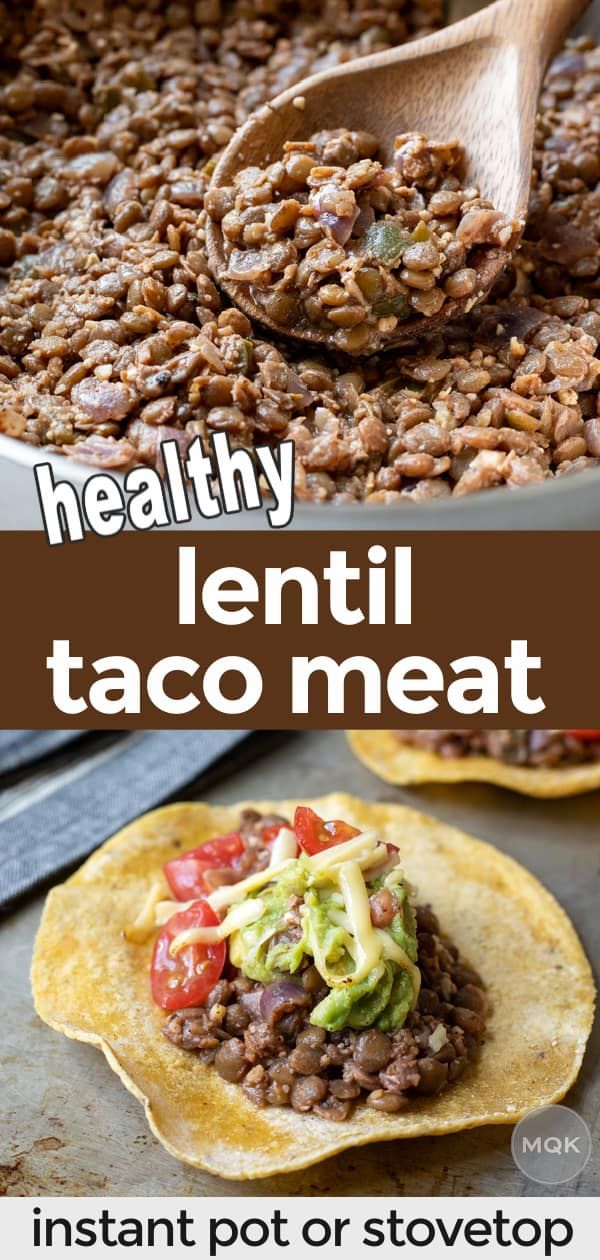 taco meat in a skillet with text overlay that reads healthy lentil taco meat instant pot or stovetop