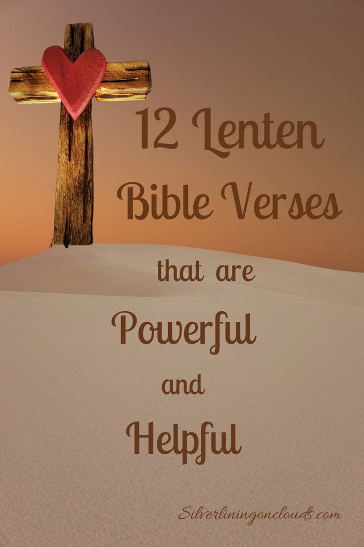 a cross with the words 12 lenten bible verses that are powerful and helpful