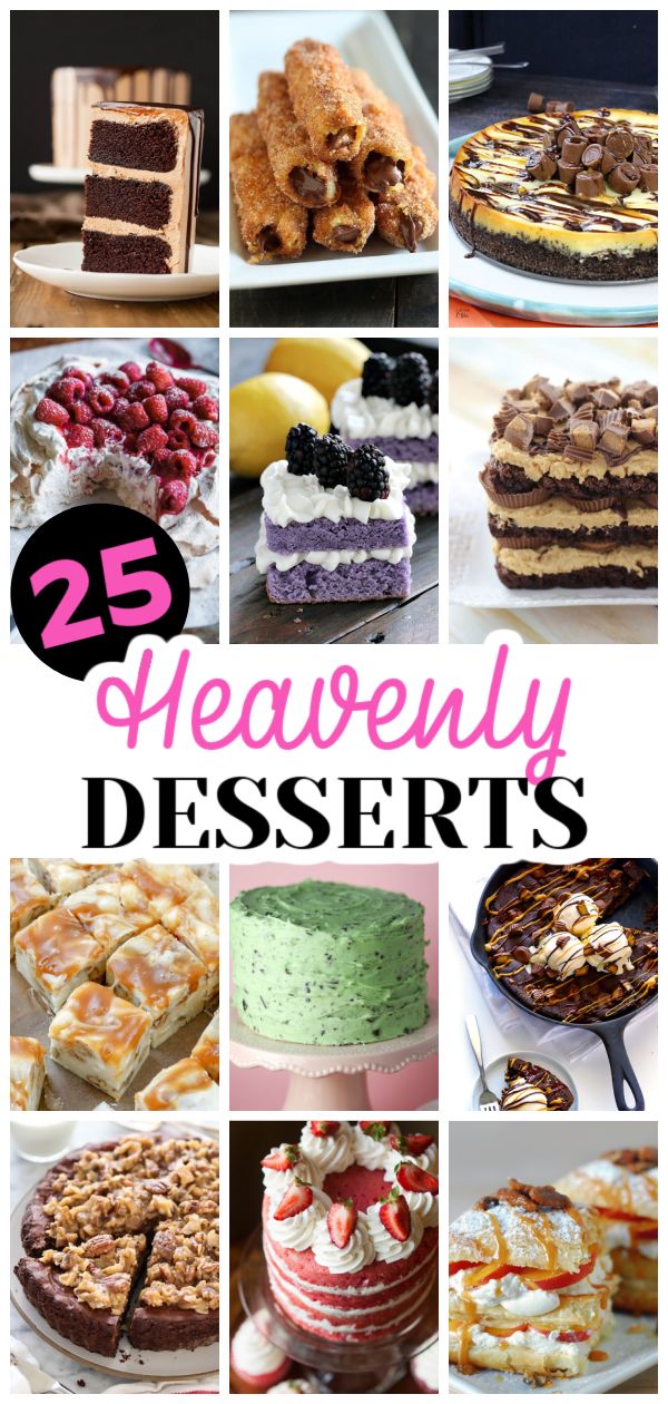 25 heavenly desserts with the words 25 heavenly desserts on top and below them