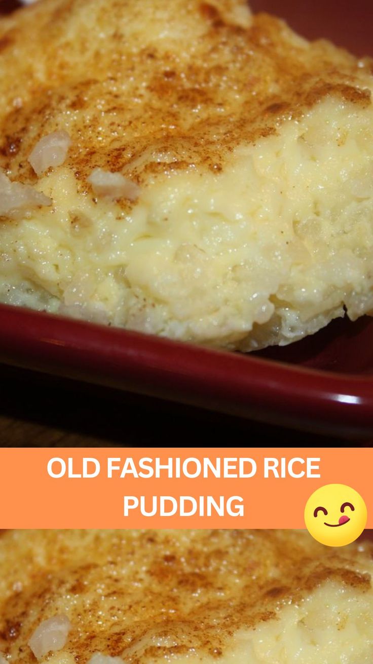 an old fashioned rice pudding on a red plate with the words, old fashioned rice pudding