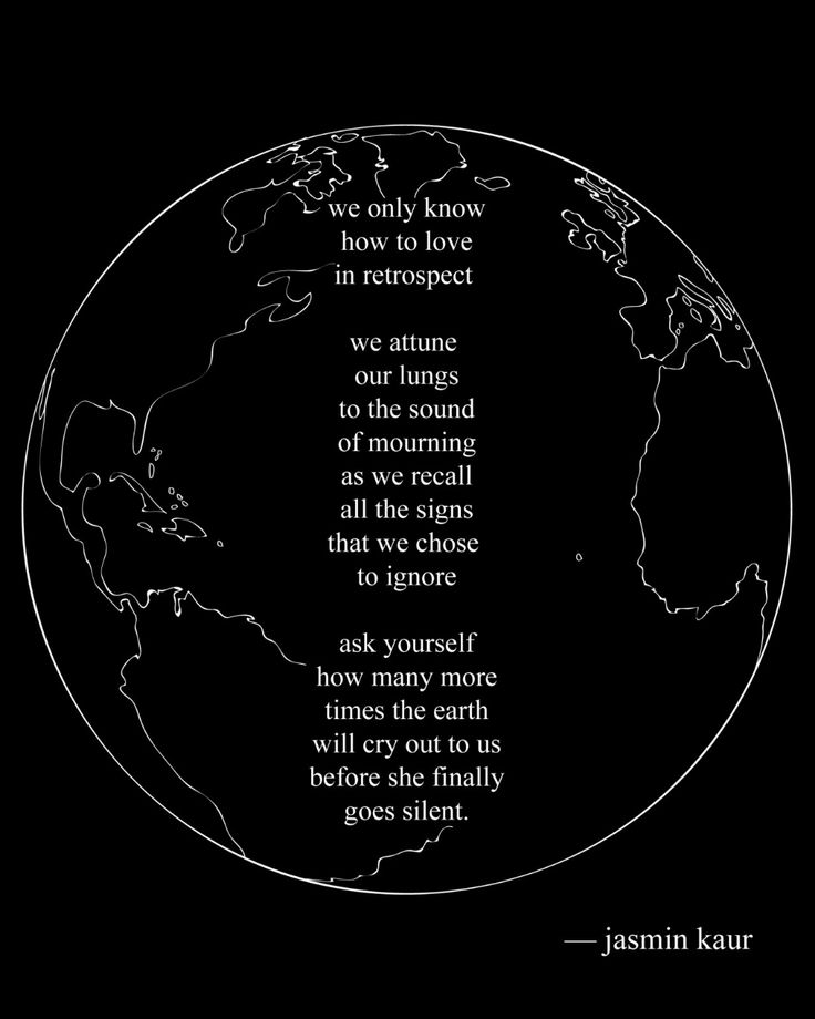 an image of the earth with a quote written on it in white and black ink