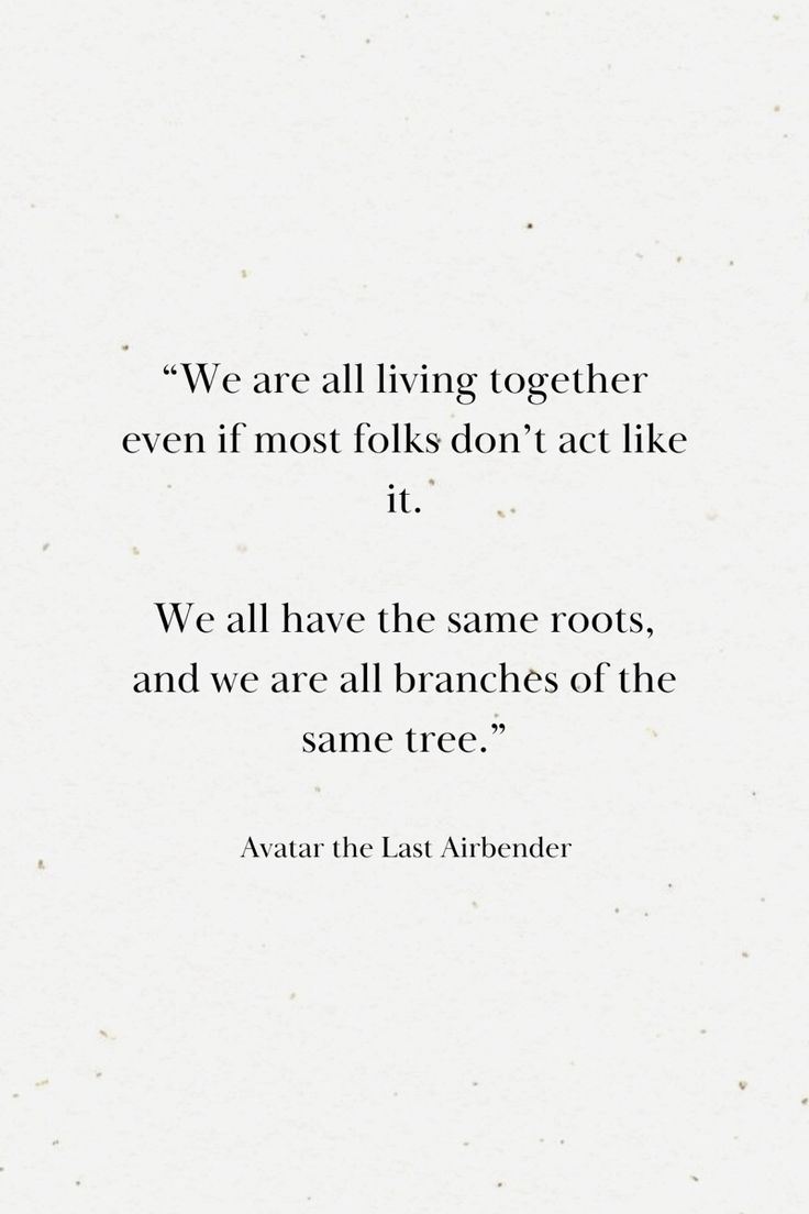 an image of a quote that reads we are all living together even if not folks don't act like it