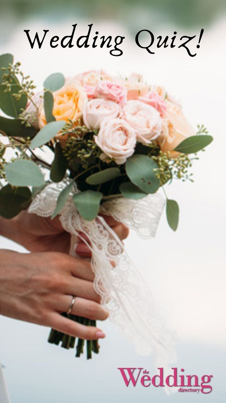 a person holding a bouquet of flowers with the words wedding quiz