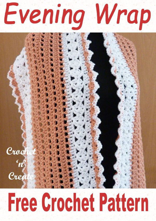 a crocheted shawl with the text evening wrap