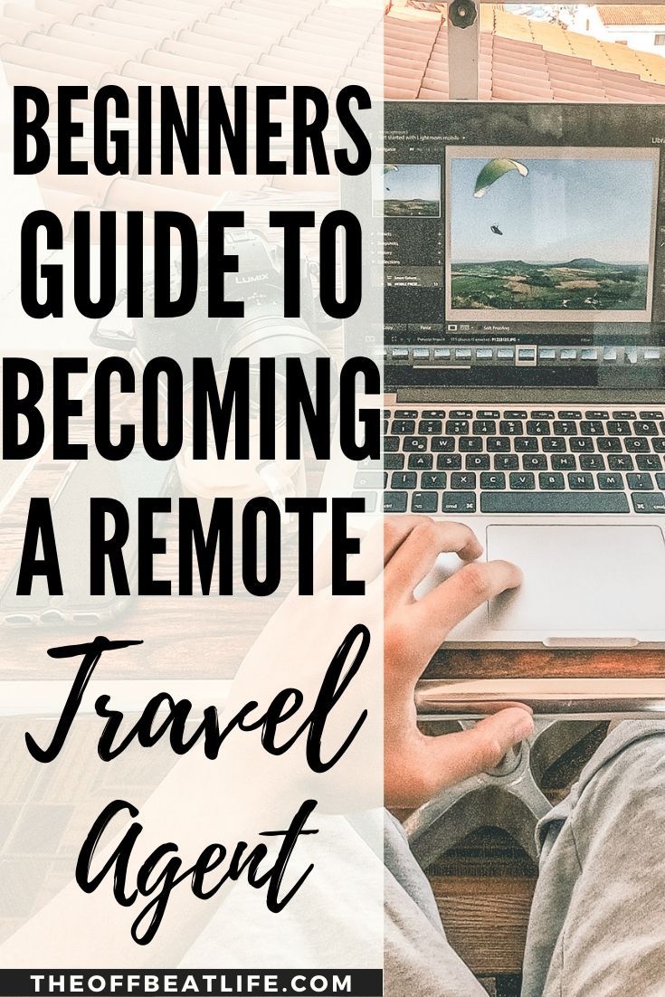 a person sitting in front of a laptop computer with the words, beginners guide to becoming a remote travel agent