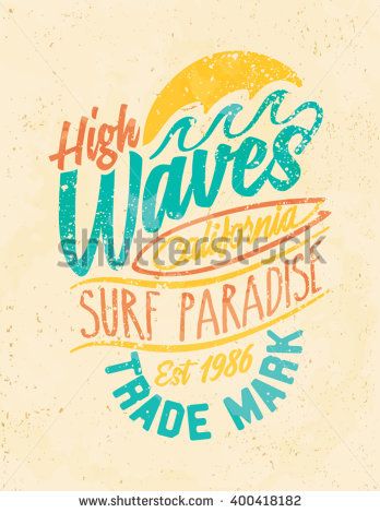 an old poster with the words high waves and surf paradise