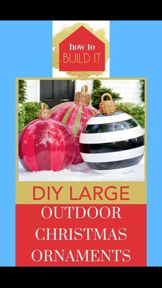 the front cover of how to build it diy large outdoor christmas ornaments