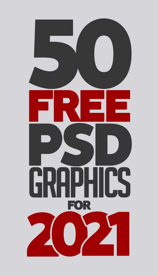 the 50 free psd graphics for 2021 is shown in red and black on a gray background