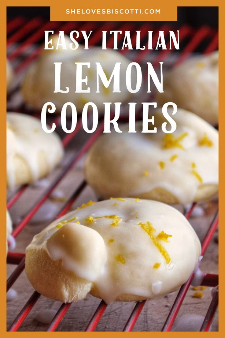 lemon cookies are cooling on a rack with the words easy italian lemon cookies