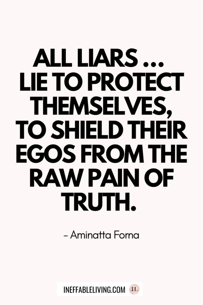 an image with the quote all liars lie to protect themselves