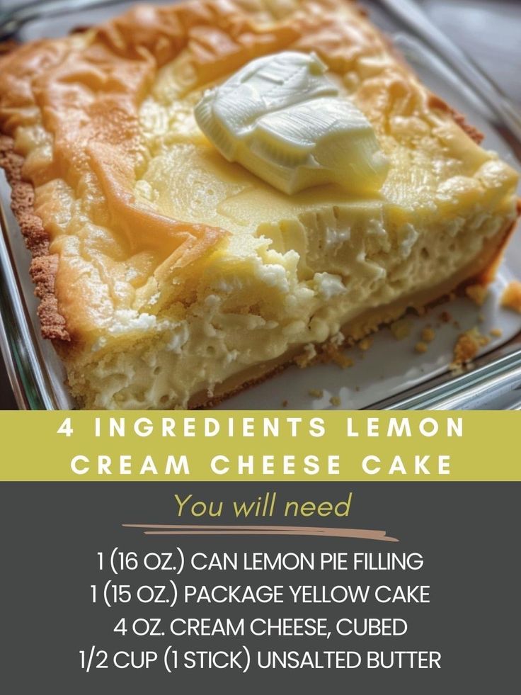 a piece of lemon cream cheese cake on a white plate with text overlay that reads, 4 ingredients lemon cream cheese cake you will need