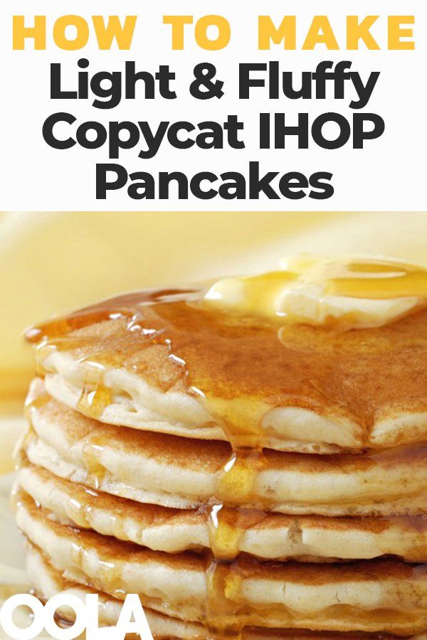 a stack of pancakes with syrup on top and the words how to make light & fluffy copycat ihop pancakes