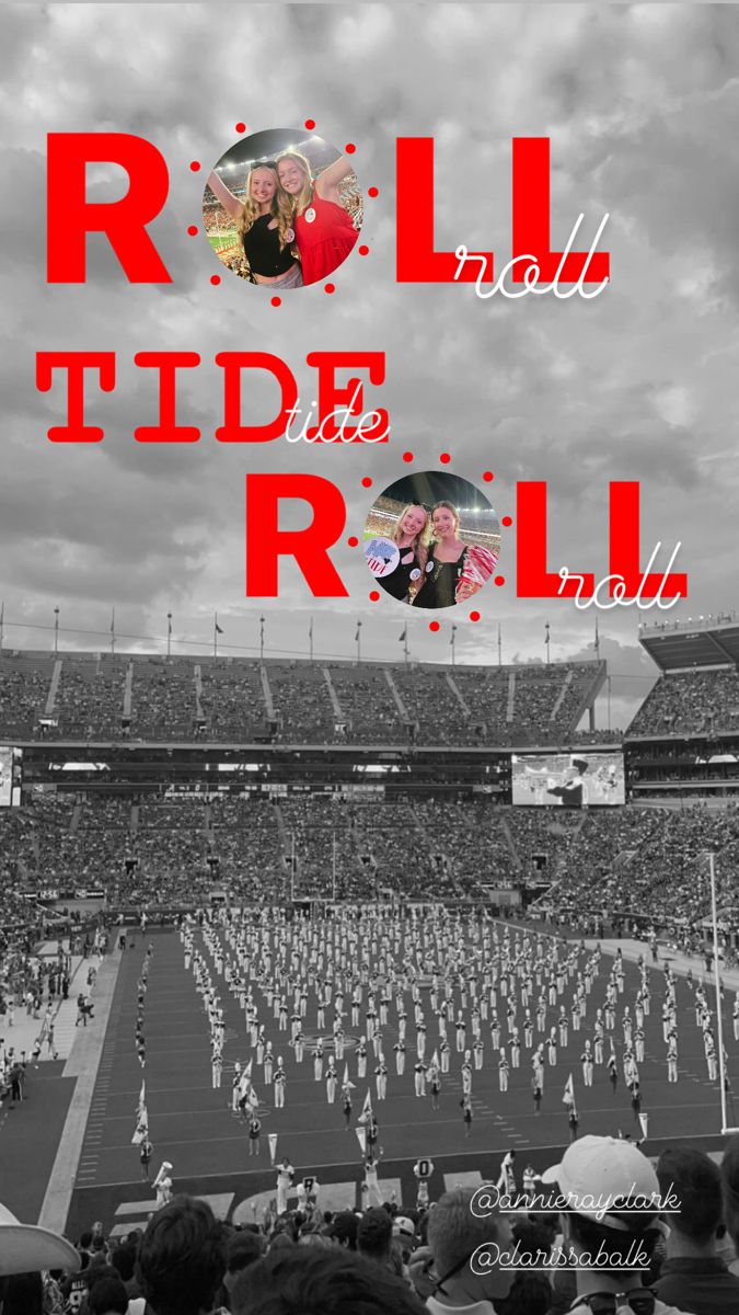 a black and white photo with the words roll tide roll in red over an empty stadium