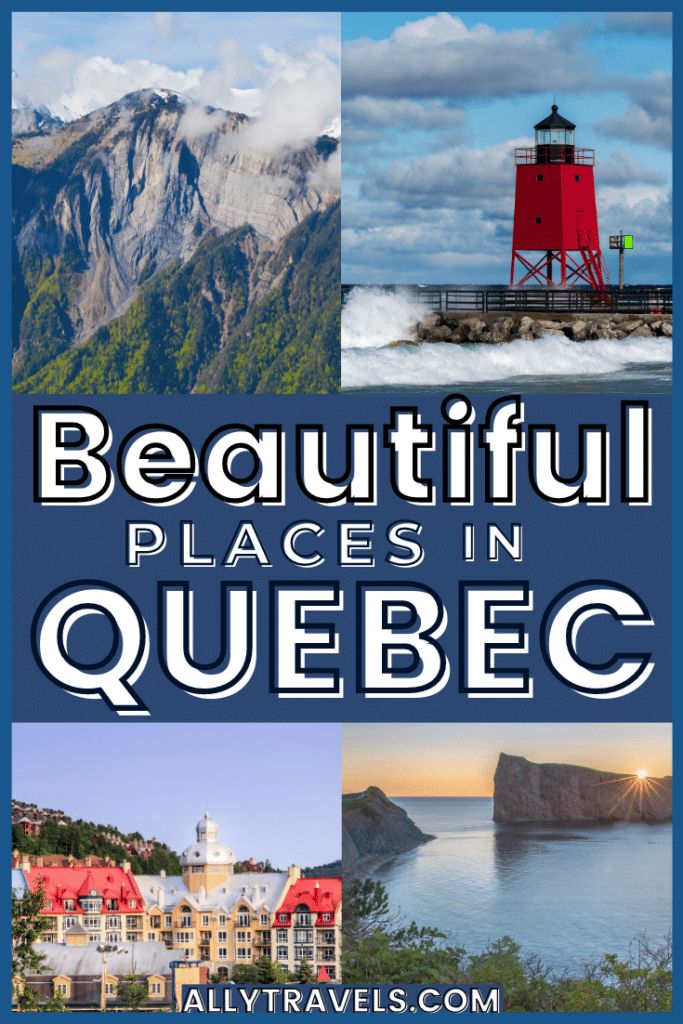 beautiful places in quebec with text overlaying the image and below it